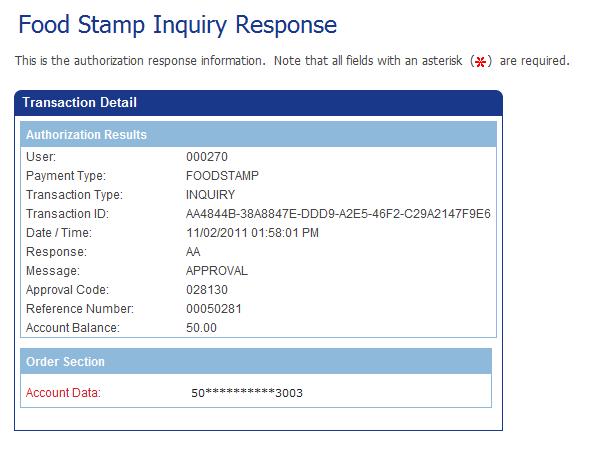 Using Your Virtual Terminals Performing Food Stamp Transactions The Food Stamp Inquiry screen displays. 5. Click Process. 6.