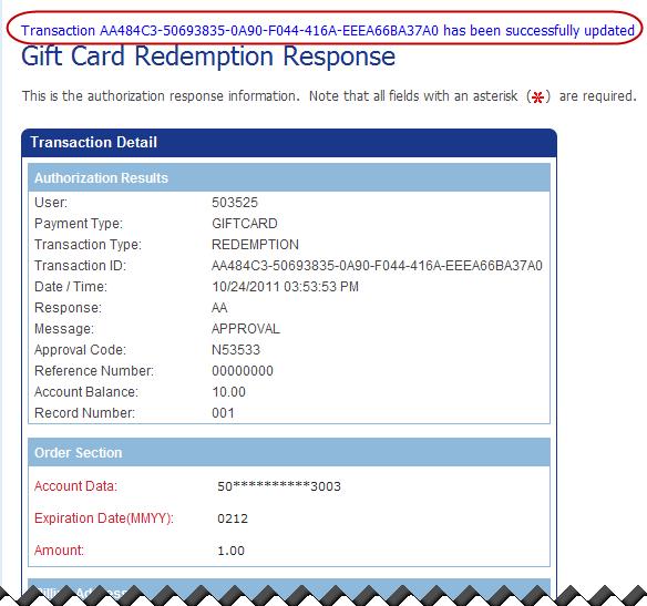 Using Your Virtual Terminals Performing Gift Card Transactions To Update Gift Card Transactions Information Once you have processed a gift card transaction, you can modify information for the