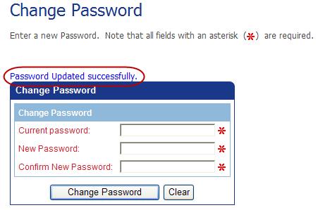Managing Users Changing Your Password The system displays a message that your password was successfully