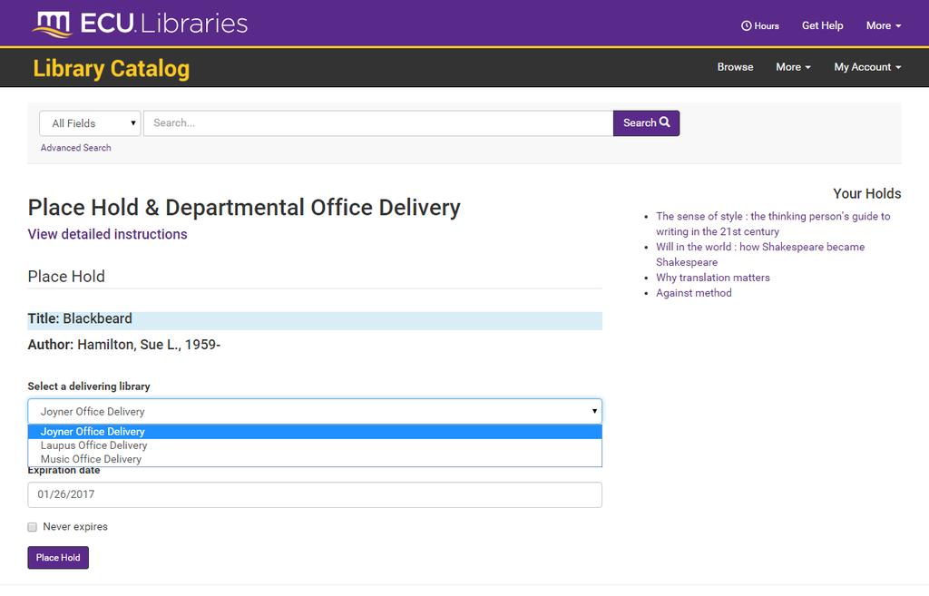 For Departmental Office Delivery, verify your library office delivery location from the options Make sure to select the correct pickup library.