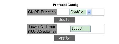 join timer, 2*join timer < leave timer, leave timer < leaveall timer. 6.12.4 Web Configuration 1. Enable global GMRP protocol.