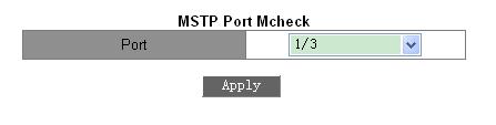 Figure 176: Enable MSTP Protocol MSTP status Options: Enable/Disable Default: Disable Function: Enable/Disable MSTP protocol 2.