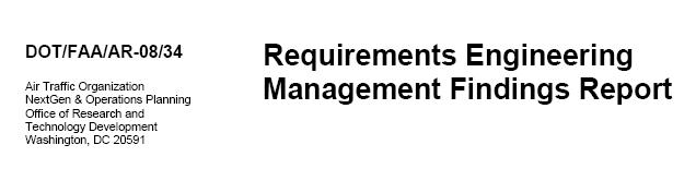 FAA REMH David Lempia and Steven Miller Rockwell Collins Set of best practices to enable successful management of requirements. Based on a study of the literature and industry practices.