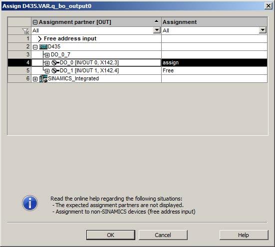 Programming the SIMOTION application 12.2 Variables 5. Assign the configured digital output to the variable: Click the button in the Assignment cell. The Assignment dialog opens.