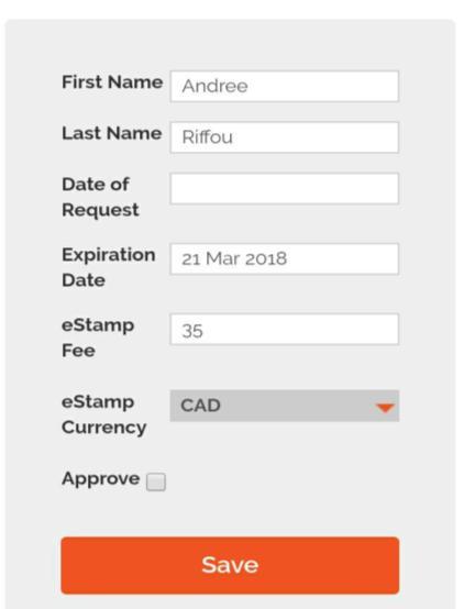 8 3. To add an e-stamp to a previously approved member s record. a) In the Administration screen, click on estamps. b) Find the member and click on the pen. c) Fill out the estamp request form.
