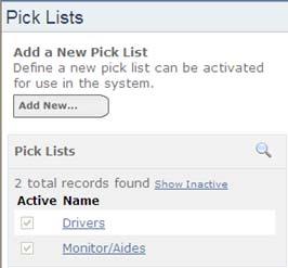 110 Working with Pick Lists Assignment Option (Apply Rotation) A driver will be moved to the bottom of the list once a trip is taken.