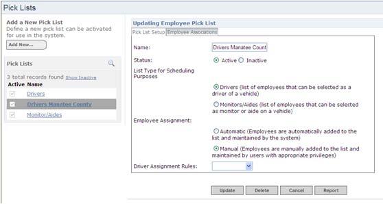 114 Working with Pick Lists 2. Click on the Pick List that you want to use (i.e. Driver Manatee County) to display the Updating Employee Pick List panel. 3.