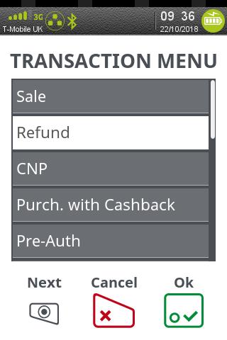 Refund Press at the Idle Screen to display the Transaction Menu and highlight Refund as described earlier and then press. Merchant will type in their supervisor code and then press.