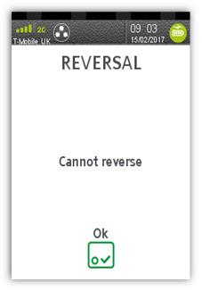 Reversal Note: Reversals can only be performed, within 30 seconds of the original transaction completing and before any other function starting. Press at the Idle Screen.