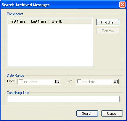 2 Use the Search Archived Messages dialog box to search by participants, dates, and conversation text: Click Find to search for and add participants. Click to select dates in the Date Range field.