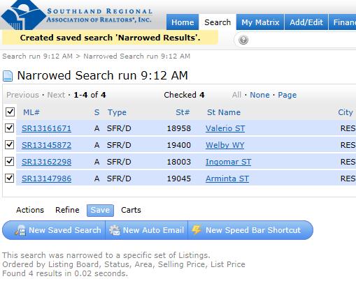 3 After you have Narrowed listings or have saved Narrowed listings, to return to the original search results you must go to the upper left hand corner of your results screen under the Southland