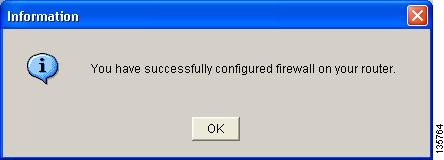 Configuring a Basic Firewall The successfully configured firewall dialog appears