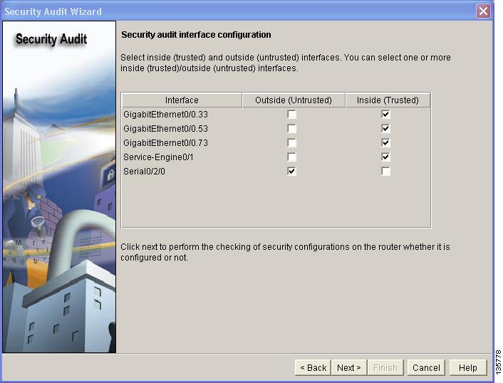 Performing a Security Audit The Security Audit Interface Configuration window appears (see