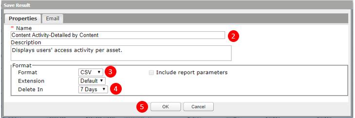 Save a Report To save your report results: 1. Click Save Result at the top of the page. 2. In the Save Result window, type a Name and Description for the report. 3.