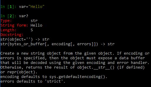 As a response, the methods of string class are shown. IPython provides information of any object by putting? in front of it.
