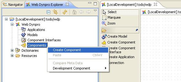 Step 2: Creating Web Dynpro Component Now, we need create a Web Dynpro component that will be used