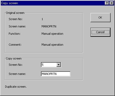 6.OPERATING THE SCREEN CREATION SUPPORT TOOL (FPAssist) 6.2.4 Copy This button is used to create a new screen by copying an existing screen.
