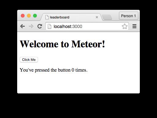 Projects 20 This is the default Meteor application. To continually see the results of our code, we ll need to keep the local server running.