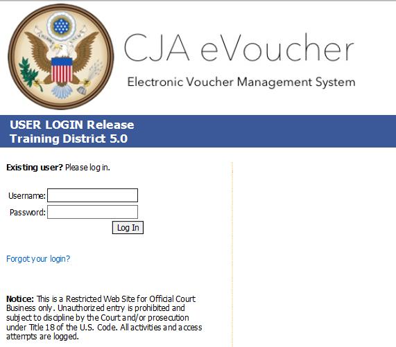 CJA evoucher for Attorneys Accessing the CJA evoucher Program Your court will provide information on how to access evoucher. It is suggested that you bookmark it for easier access.