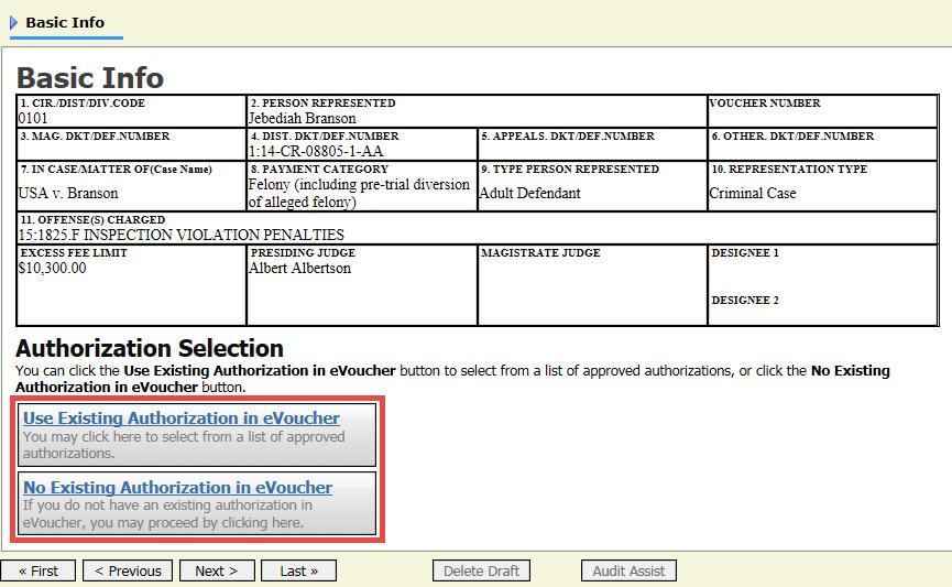 You must click Save periodically to save your work. Creating a CJA-4 Voucher (cont d) If your court does not require an AUTH 4, click No Existing Authorization in evoucher.