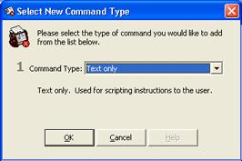 Lists and Optins Overview 8. Select the cmmand type yu want t include frm the Cmmand Type drp-dwn list. Yur ptins include: Text Only. Straight text used t assist the emplyee answering the phne.