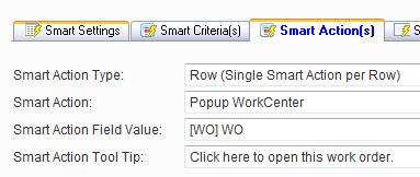 7. In the Smart Action Tool Tip field, enter Click here to open this work order. Your page should appear as follows: 8.