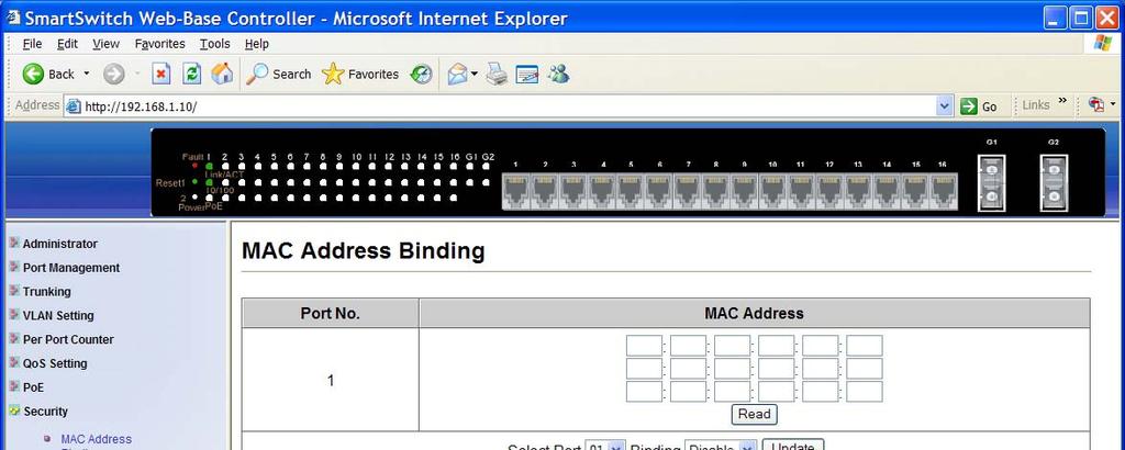 Security MAC Address Binding 1. MAC Address: Set MAC address to be activated on the selected port. 2.