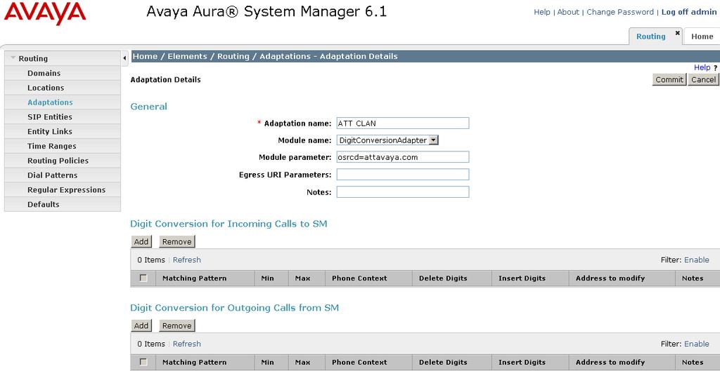 5.5.2. Adaptation for Calls to Avaya Aura Communication Manager This adaptation replaces the IP address of Session Manager with the Avaya CPE SIP domain attavaya.com in the PAI header. 1.