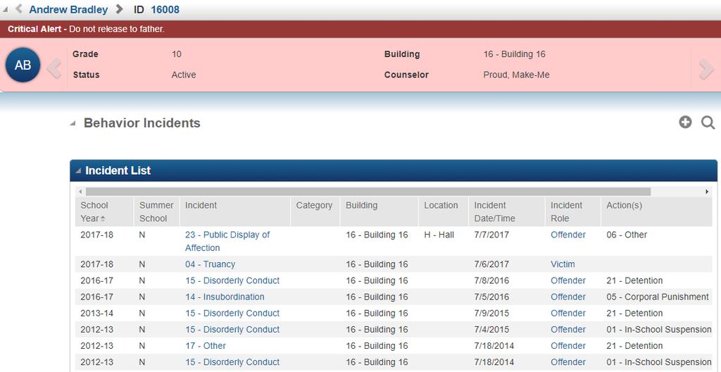 Student Behavior Incidents This page can be used to view the discipline incidents in which the selected student has been involved as either an offender, witness, or victim.