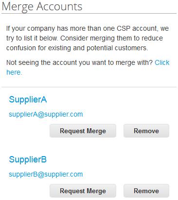 Administer the CSP Manage Merge Requests Your company may have more than one account/profile in the CSP.
