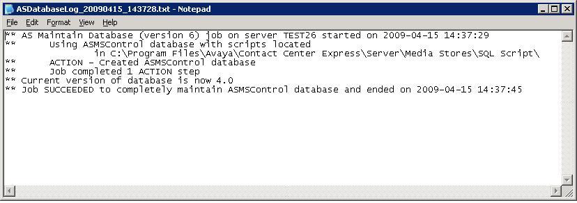 Administration 20 Please note that the log file should end with the message **Job SUCCEEDED to completely maintain... database.... If it ends with **Job FAILED to completely maintain.