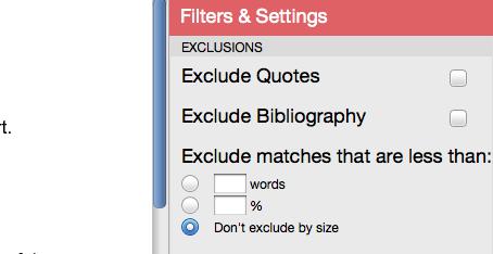 exclude small matches by either word count or by percentage. To exclude small matches within an Originality Report click on the Filter and Settings icon below the sidebar.