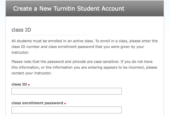 Chapter 1: Getting Started Section: Accessing Turnitin Creating a New User Profile If an instructor has added the student to a course and the student has received the automated notification e-mail