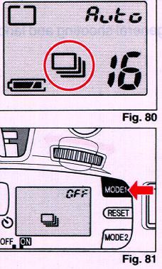 CONTINUOUS SHOOTING MODE [MODE 1] The Continuous Shooting Mode has been set when the ~ mark appears in the LCD Panel (Fig. 80).
