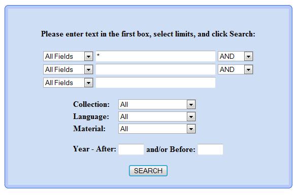 ADVANCED SEARCH: http://library.nysoclib.org/search/x The Advanced Search option is found halfway down the main library catalog page at: http://library.nysoclib.org TIPS: 1) You can search over our entire collection by using an asterisk in the first box.