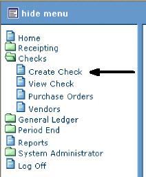 Checks Checks Create Check Select the Create Check option from