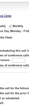 You may scheudle the meeting indefinitely, end after a number of occurences or end on a certain date. Determinee any changes needed if your call should fall on a weekend.