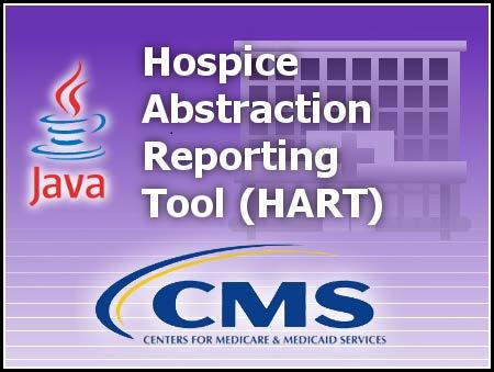 HOSPICE ABSTRACTION REPORTING TOOL (HART) USER GUIDE