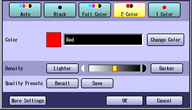 Chapter 1 Basic Menu Features 2 Color Mode Color original can be copied in 2 Colors, which can be achieved by using Black & another specified color.