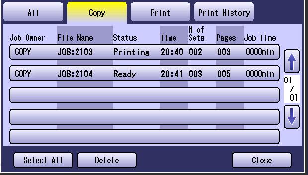 Checking the Waiting to Copy Job Chapter 1 Basic Menu Features A list of jobs currently being printed or waiting to print can be displayed. The following types of jobs can be displayed.