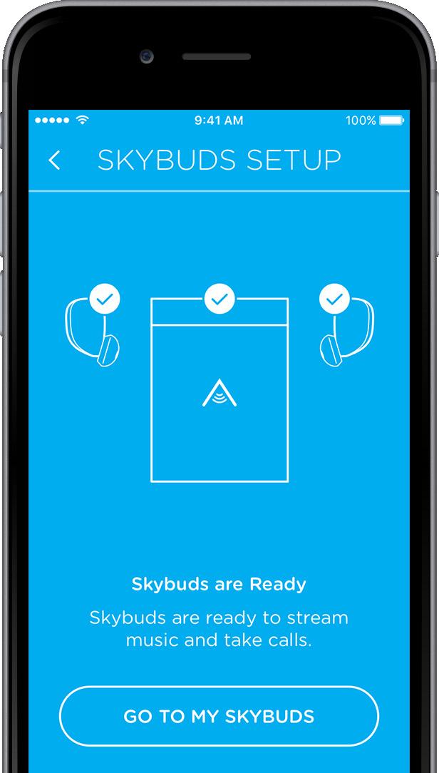 CONNECTING THE SKYBUDS APP To your Skybuds and Skydock STEP 1 Download the app from the Apple App Store or Google Play Store.