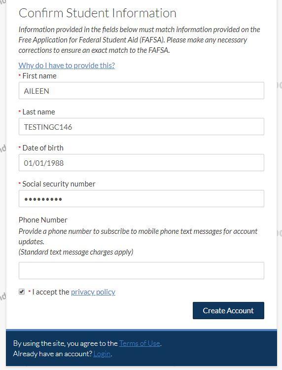 Account Confirmation CONFIRM YOUR STUDENT INFORMATION You've agreed to the terms of the Privacy Policy, the next step will be to "Confirm Student Information".