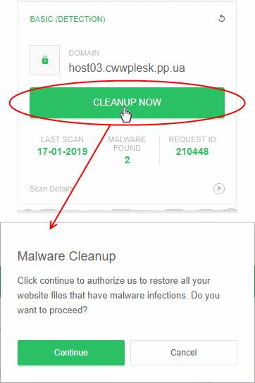 Click 'Continue' in the confirmation dialog to proceed with the malware clean-up The malware will be removed from the website 4.2.