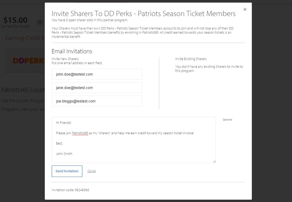Season Ticket Member Invite Sharers Step 3: Send Invites Enter up to three of your friends email addresses at once. Note: you cannot invite another Season Ticket Member as your Sharer.