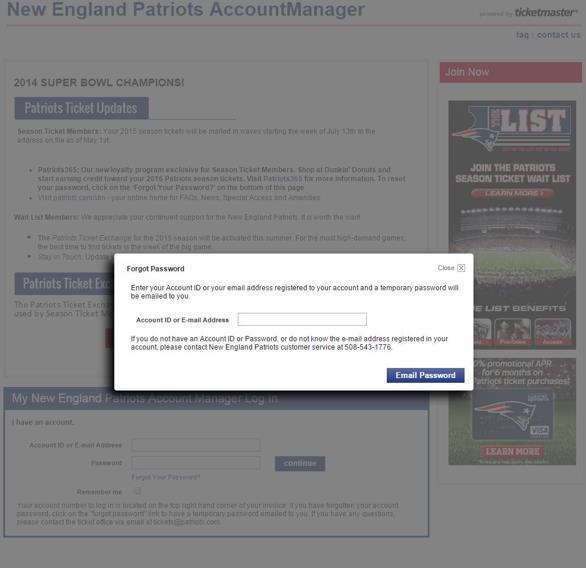 Forgot Password/Reset Password Step 2: Enter Account Info Enter your Patriots365 Email Address or Season Ticket or Wait