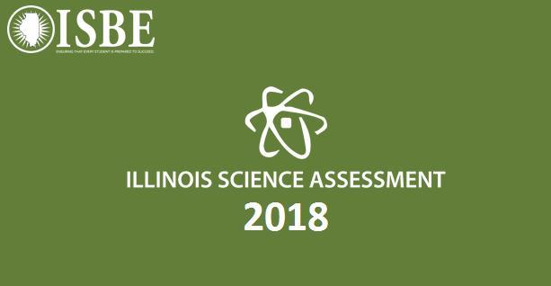 ILLINOIS SCIENCE ASSESSMENT 2019 ISBE Illinois Science Assessment