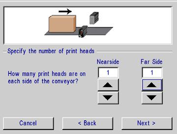Touch the up/down arrows to set the number of print heads on each side of the conveyor. 5. Touch the Next> button. 6. Touch the first print head in the daisy chain.