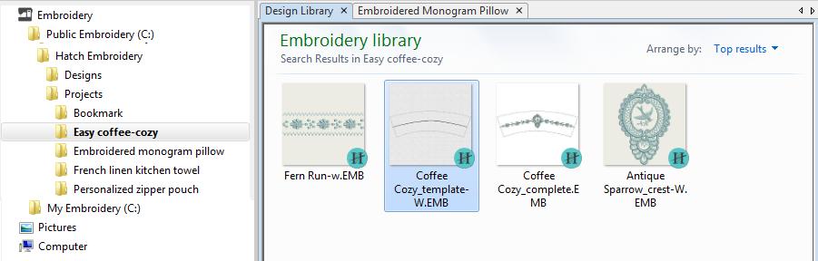 Let s get started LET S GET STARTED Open coffee cozy template Use Standard > Open Design to open an existing embroidery design.