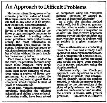 Math 5593 Linear Programming Final Exam, UC Denver, Fall 2013 12 Problem 6: The following article was published in The New York Times on November 27, 1979 as a reaction to Khachiyan s development of