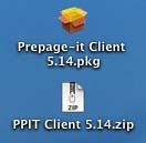 Installing PrePage-it Client 5.1 for Mac OS X 1. Unzip and run the Mac OS X installer.